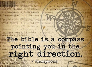 Bible Is a Compass to lead you in the right direction