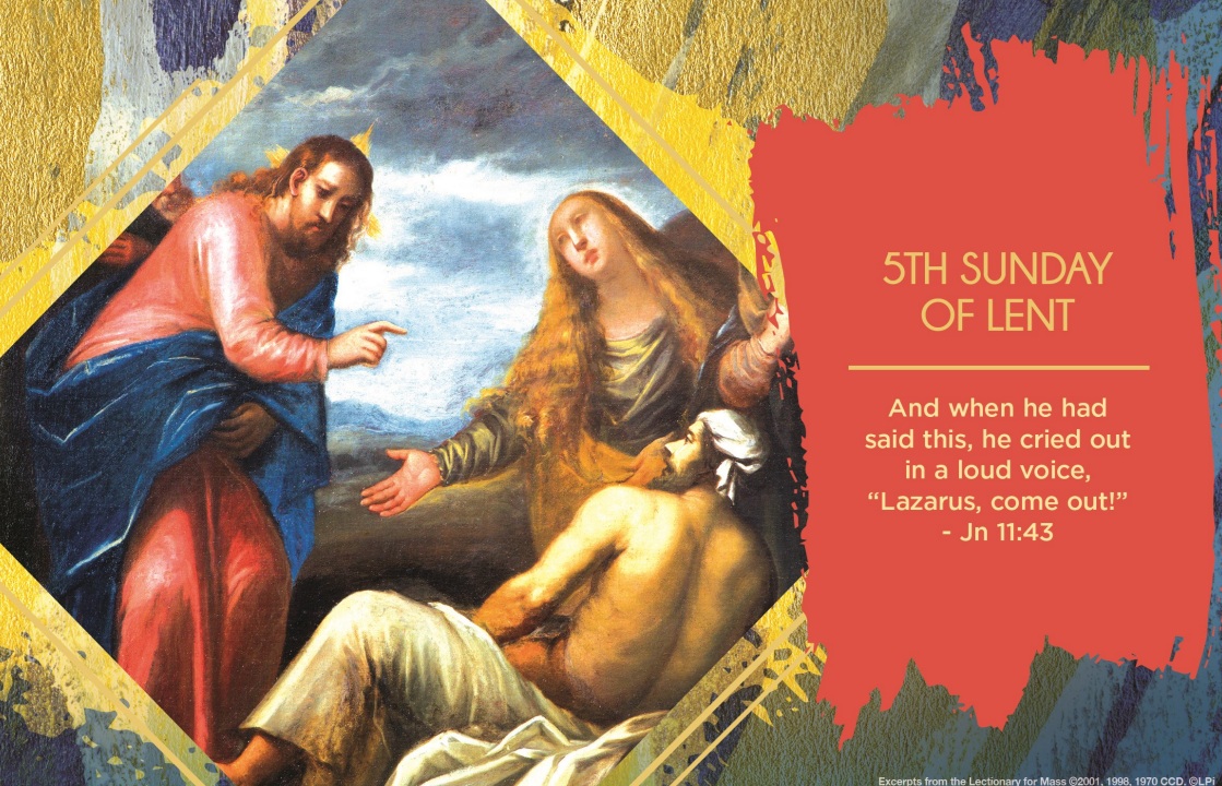 The Fifth Sunday of Lent Year A