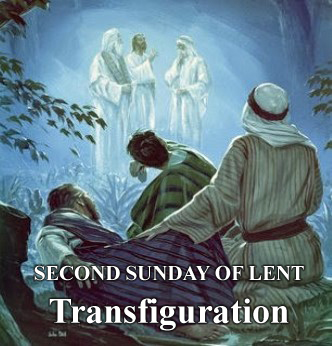 Second Sunday Of Lent- Transfiguration 